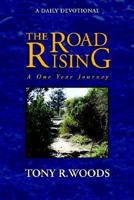 The Road Rising: One Year Journey 0974984108 Book Cover