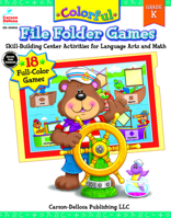 Colorful File Folder Games, Grade K: Skill-Building Center Activities for Language Arts and Math 0887242693 Book Cover