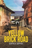 Yellow Brick Road 1645362442 Book Cover