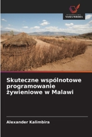 Skuteczne wspólnotowe programowanie żywieniowe w Malawi 6202860685 Book Cover