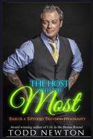 The Host With The Most: Tales Of A Tattooed Television Personality 1523959509 Book Cover