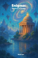 Enigma: The Illusion of Paradise B0F35PTMHG Book Cover