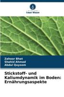 Stickstoff- und Kaliumdynamik im Boden: Ernährungsaspekte (German Edition) 6200761094 Book Cover
