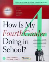 How Is My Fourth Grader Doing in School?: What to Expect and How to Help 0684857197 Book Cover