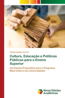 Cultura, Educação e Políticas Públicas para o Ensino Superior 6202037474 Book Cover