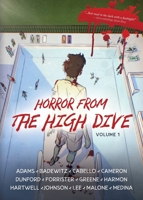 Horror From The High Dive: Volume 1 0578743655 Book Cover