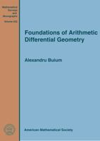 Foundations of Arithmetic Differential Geometry 147043623X Book Cover