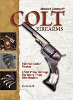 Standard Catalog of Colt Firearms 0896895343 Book Cover
