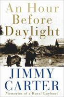 An Hour Before Daylight : Memories of a Rural Boyhood 0743211995 Book Cover