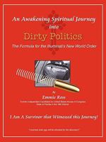 An Awakening Spiritual Journey Into Dirty Politics After Election 2008 1438920261 Book Cover