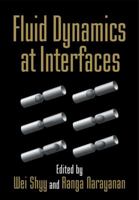 Fluid Dynamics at Interfaces 0521135168 Book Cover