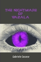 The Nightmare of Vazala B08SKG1WY4 Book Cover