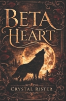 Beta Heart B0DQVFJCGS Book Cover