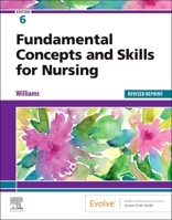 Fundamental Concepts and Skills for Nursing - Revised Reprint 0323884210 Book Cover