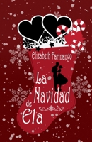 La Navidad de Ela B08R7GY7CV Book Cover