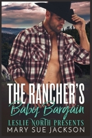 The Rancher's Baby Bargain 1739958233 Book Cover