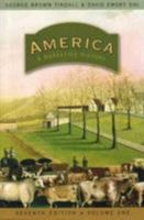 America: A Narrative History, Volume 1