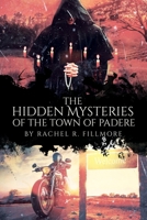 The Hidden Mysteries of the Town of Padere 1637677383 Book Cover