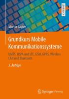 Grundkurs Mobile Kommunikationssysteme: Von UMTS, GSM und GPRS zu Wireless LAN und Bluetooth Piconetzen (German Edition) 3658014601 Book Cover