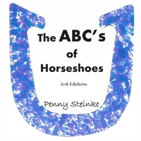 The ABC's of Horseshoes 1075024811 Book Cover