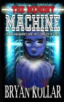 The Memory Machine 1495241610 Book Cover