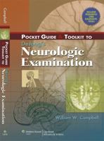 Pocket Guide and Toolkit to DeJong's Neurologic Examination 0781773598 Book Cover