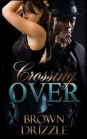 Crossing Over 1729650503 Book Cover