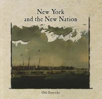 New York and the New Nation 0823984087 Book Cover
