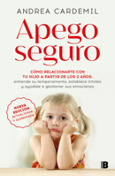 Apego seguro / Safe Attachment (Spanish Edition) 9563041674 Book Cover