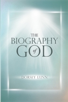 The Biography of God 1716920108 Book Cover