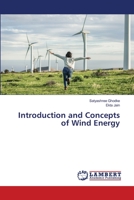 Introduction and Concepts of Wind Energy 6206143880 Book Cover