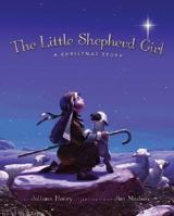 The Little Shepherd Girl: A Christmas Story 0781445132 Book Cover