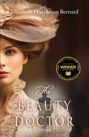 The Beauty Doctor 0998440663 Book Cover
