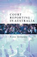 Court Reporting in Australia 0521615119 Book Cover