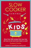 Slow Cooker Central Kids 0733339220 Book Cover