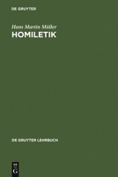 Homiletik: Eine Evangelische Predigtlehre 3110131862 Book Cover