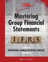 Mastering Group Financial Statements Vol 1 1485111897 Book Cover