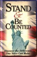 Stand And Be Counted: Discover The Difference One Voice Can Make 1593790309 Book Cover