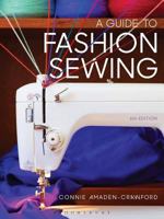 A Guide to Fashion Sewing 0870055410 Book Cover