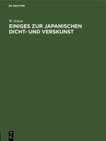 Einiges Zur Japanischen Dicht- Und Verskunst 3112505395 Book Cover