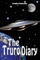 The Truro Diary: A Scifi/Fantasy Novel 1492321834 Book Cover