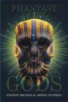 Phantasy of the Gods 151442178X Book Cover