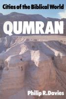 Qumran (Cities of the Biblical world) 0802810349 Book Cover