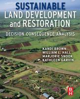 Sustainable Land Development and Restoration 0128101954 Book Cover