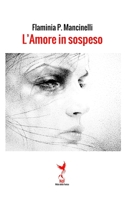 L'amore in sospeso 1530473489 Book Cover
