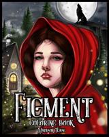 Figment: Fairy Tales and Fables Coloring book for All Ages 1071137352 Book Cover