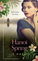 Hanoi Spring 1913687163 Book Cover