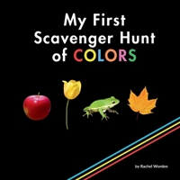 My First Scavenger Hunt of COLORS B0DZFPL581 Book Cover