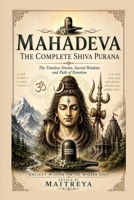 Mahadeva: The Complete Shiva Purana B0H2V1WMTM Book Cover