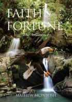 Faith's Fortune 1498494420 Book Cover